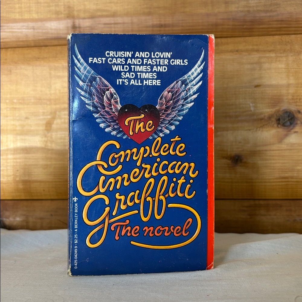 1979 The Complete American Graffiti: The Novel by John Minahan, Berkley Books